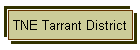 TNE Tarrant District